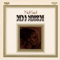 Nina Simone – 'Nuff Said (Expanded Edition)
