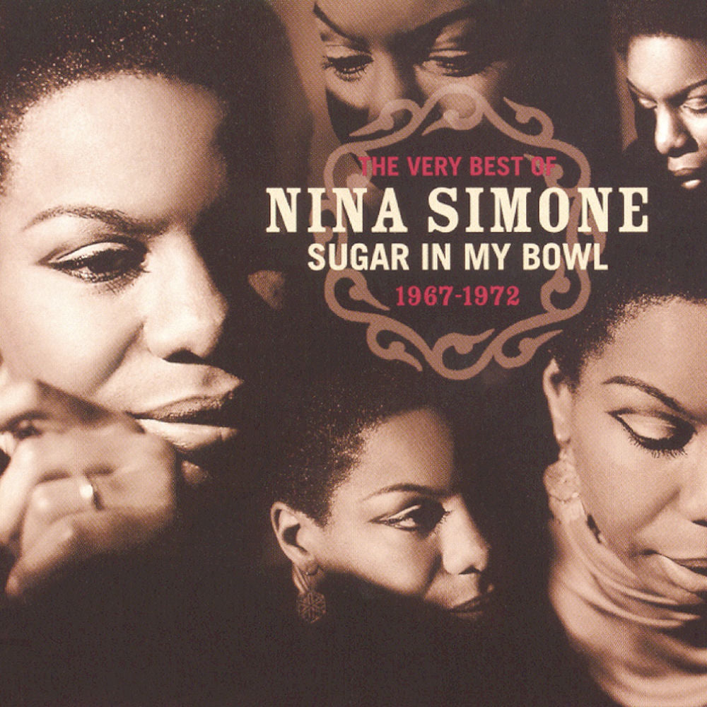Nina Simone – The Very Best Of Nina Simone 1967-1972 - Sugar In My Bowl