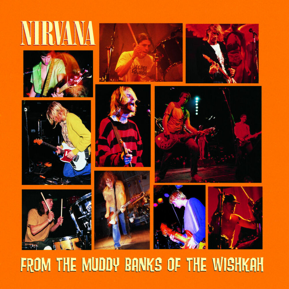 Nirvana – From The Muddy Banks Of The Wishkah (Live)