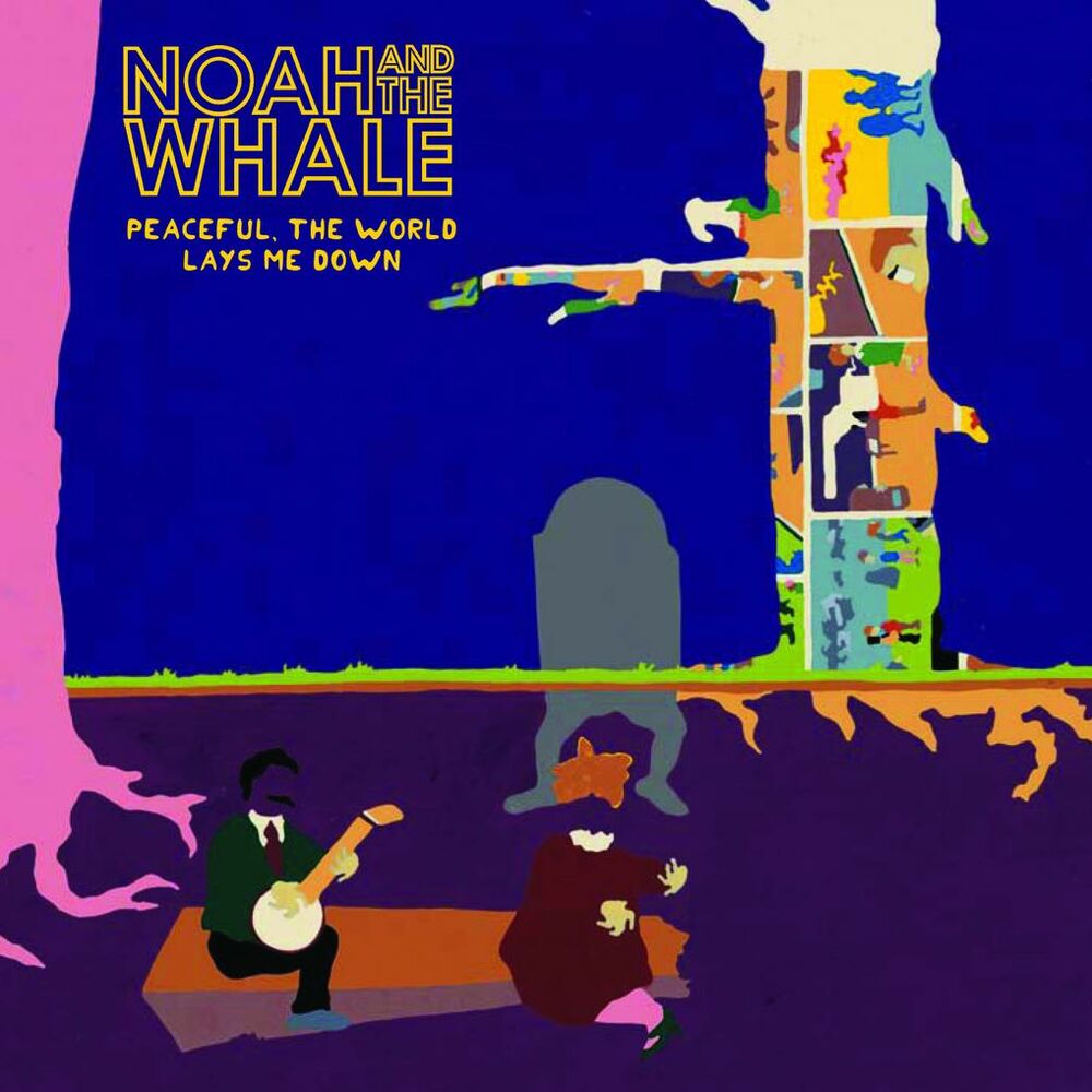 Noah And The Whale – Peaceful, The World Lays Me Down
