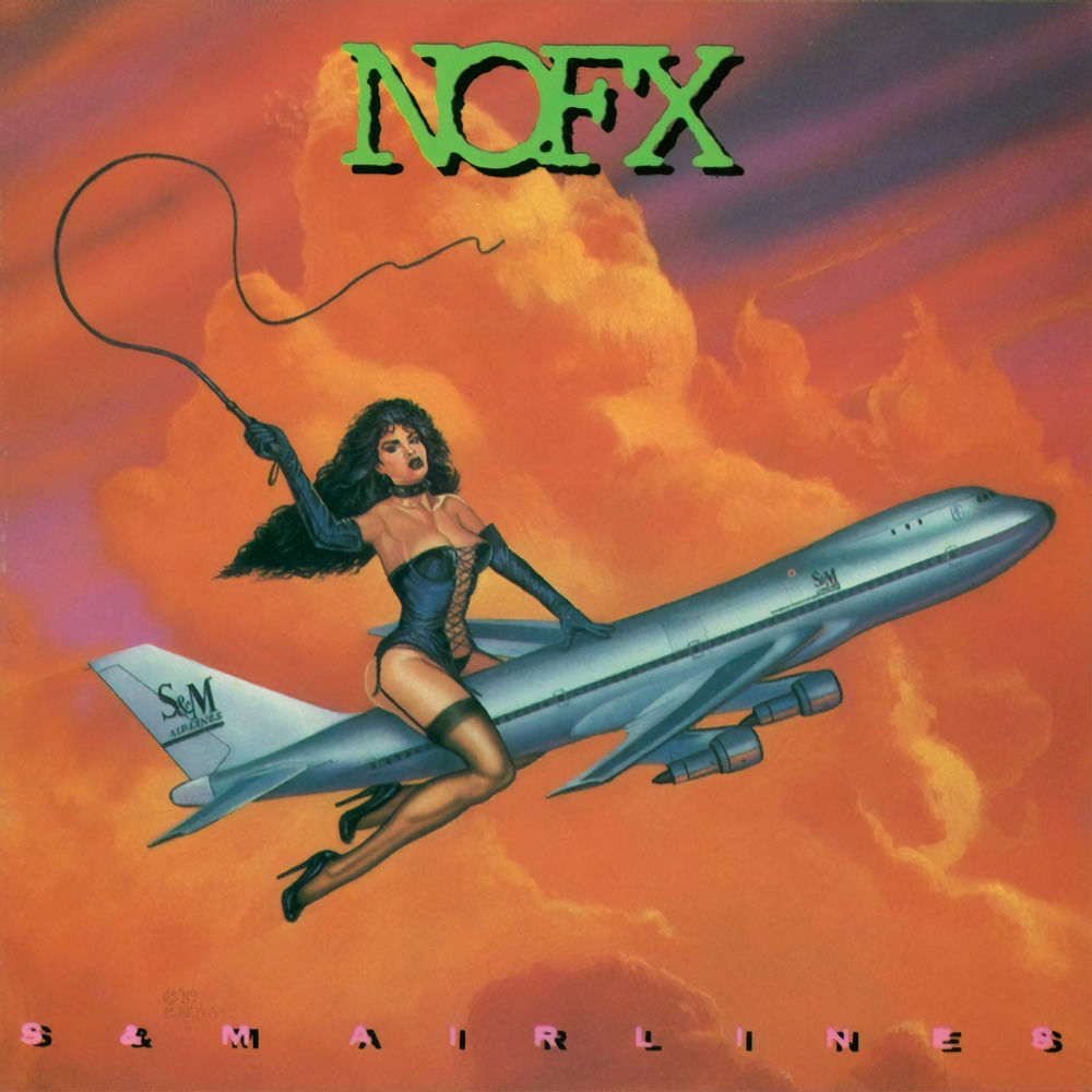 NOFX – S&M Airlines