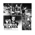 Norman McLaren – Rythmetic: The Compositions of Norman McLaren