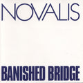 Novalis – Banished Bridge (Remastered 2016)