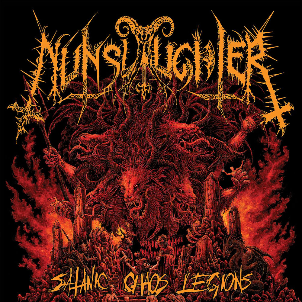 Nunslaughter – Satanic Chaos Legions