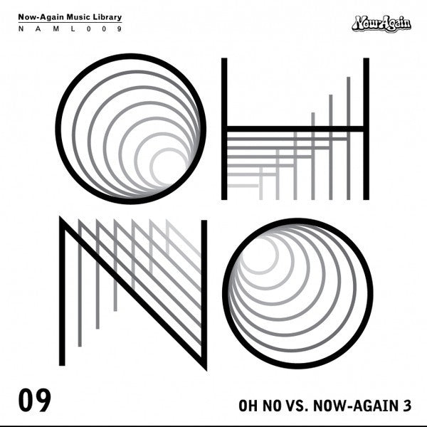 Oh No – Oh No VS. Now-Again 3