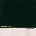 OkoŃski – Magnolia