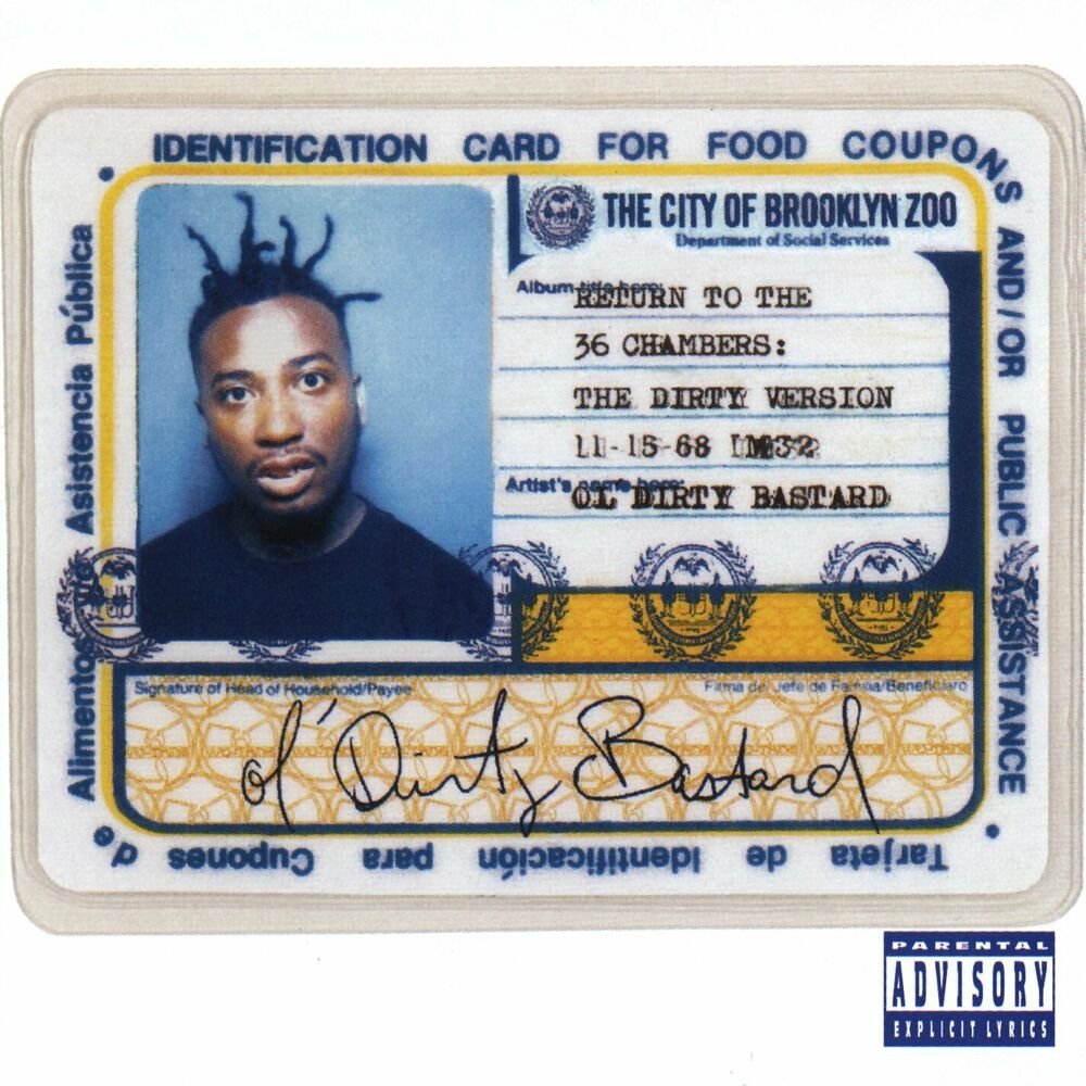 Ol' Dirty Bastard – Return to the 36 Chambers: The Dirty Version