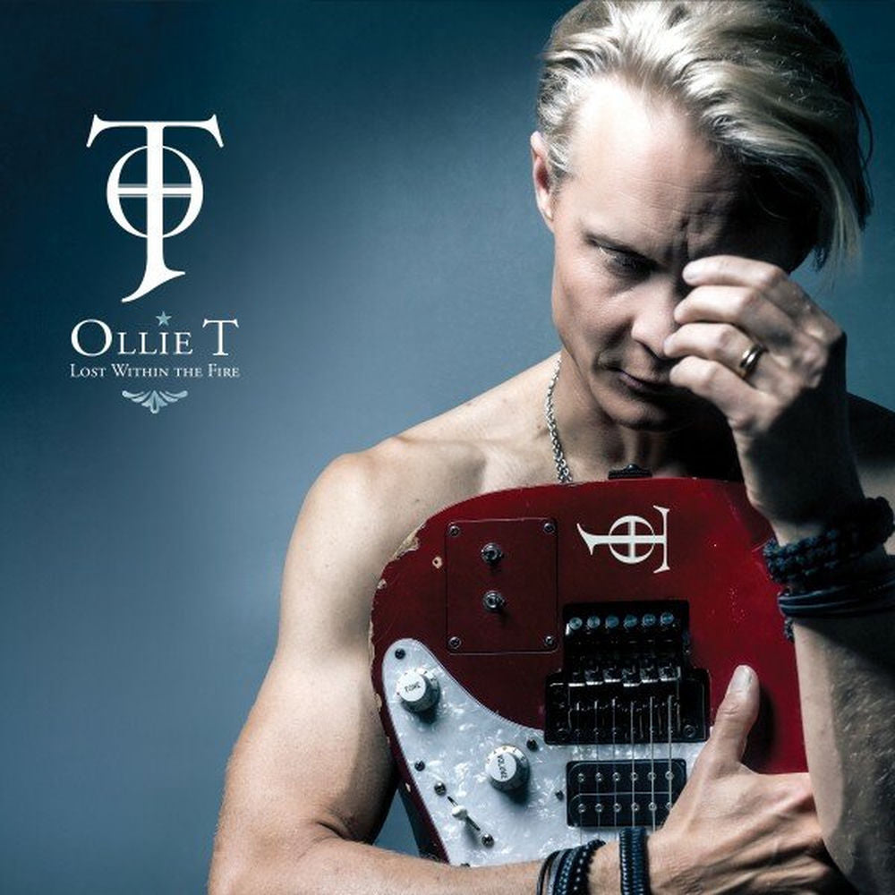 Ollie T – Lost Within the Fire