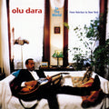 Olu Dara – From Natchez to New York