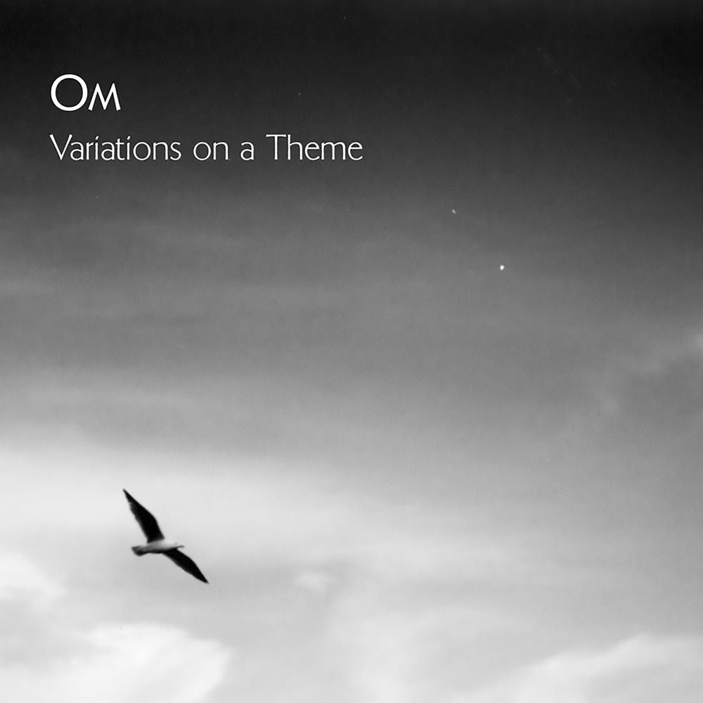 Om – Variations on a Theme
