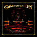 Orange Goblin – Thieving From The House Of God