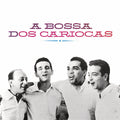 Os Cariocas – A Bossa Dos Cariocas