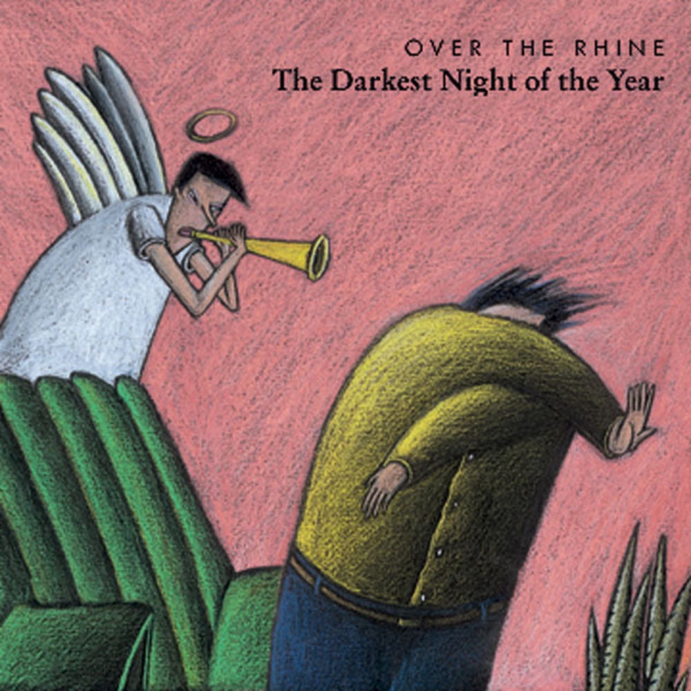 Over the Rhine – The Darkest Night of the Year