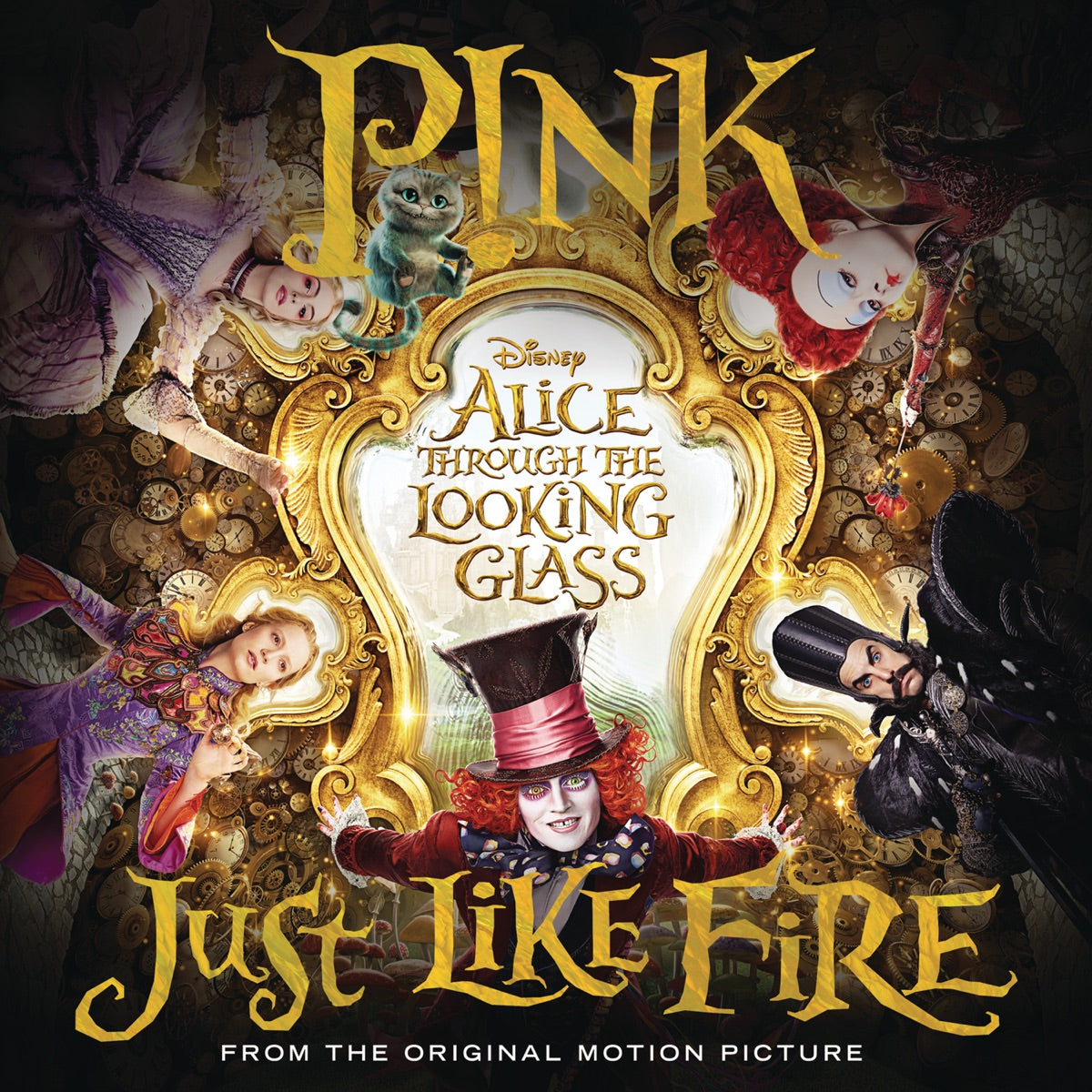 P!nk – Just Like Fire (From "Alice Through the Looking Glass") - Single