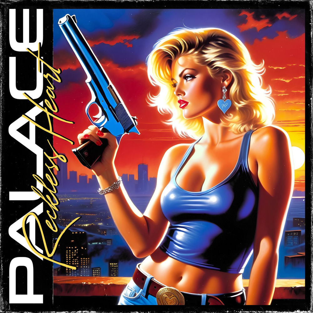 Palace – Reckless Heart
