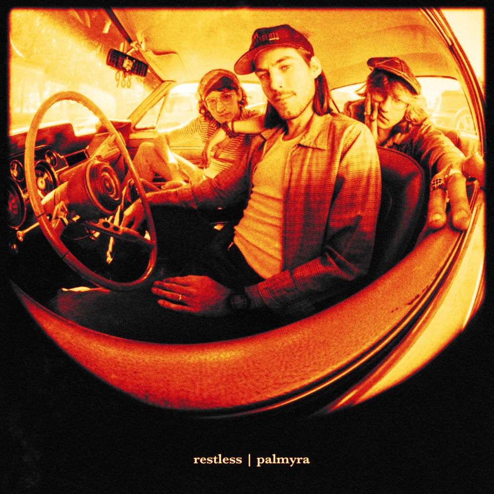 Palmyra – Restless