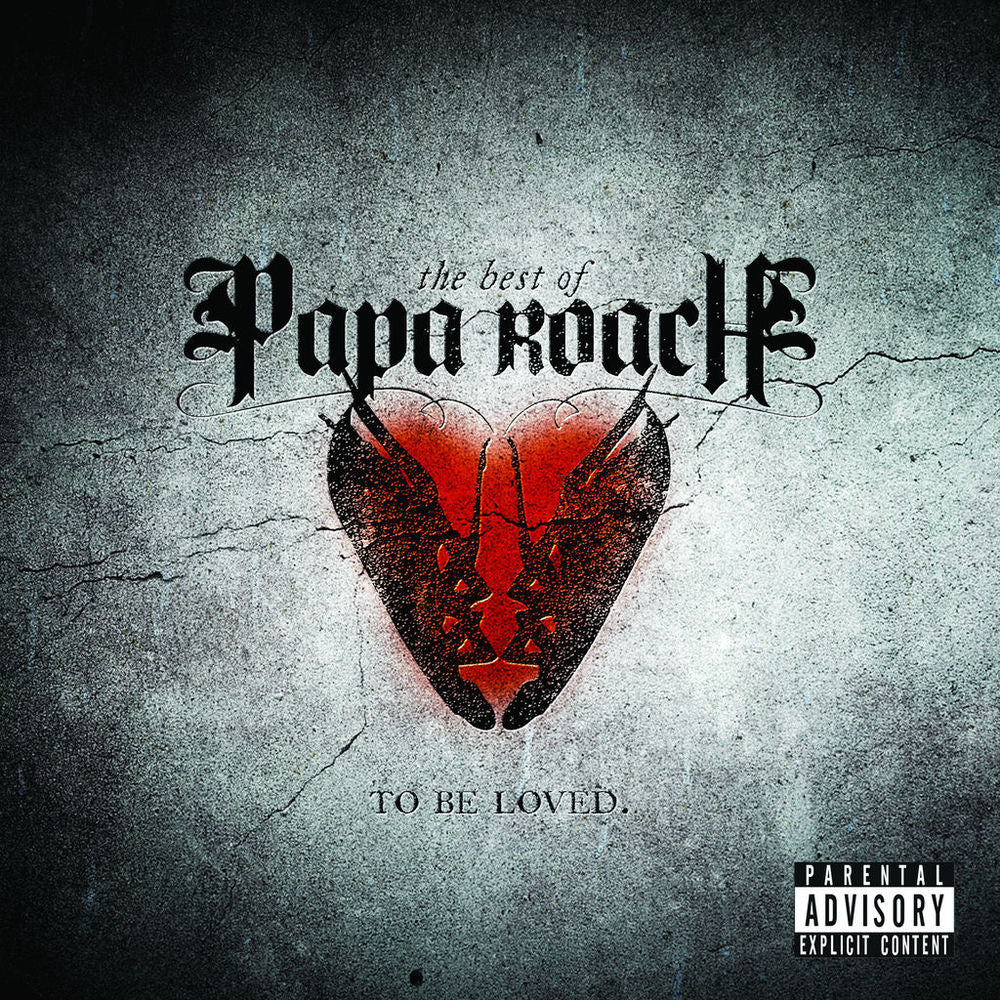Papa Roach – To Be Loved: The Best Of Papa Roach (Explicit Version)
