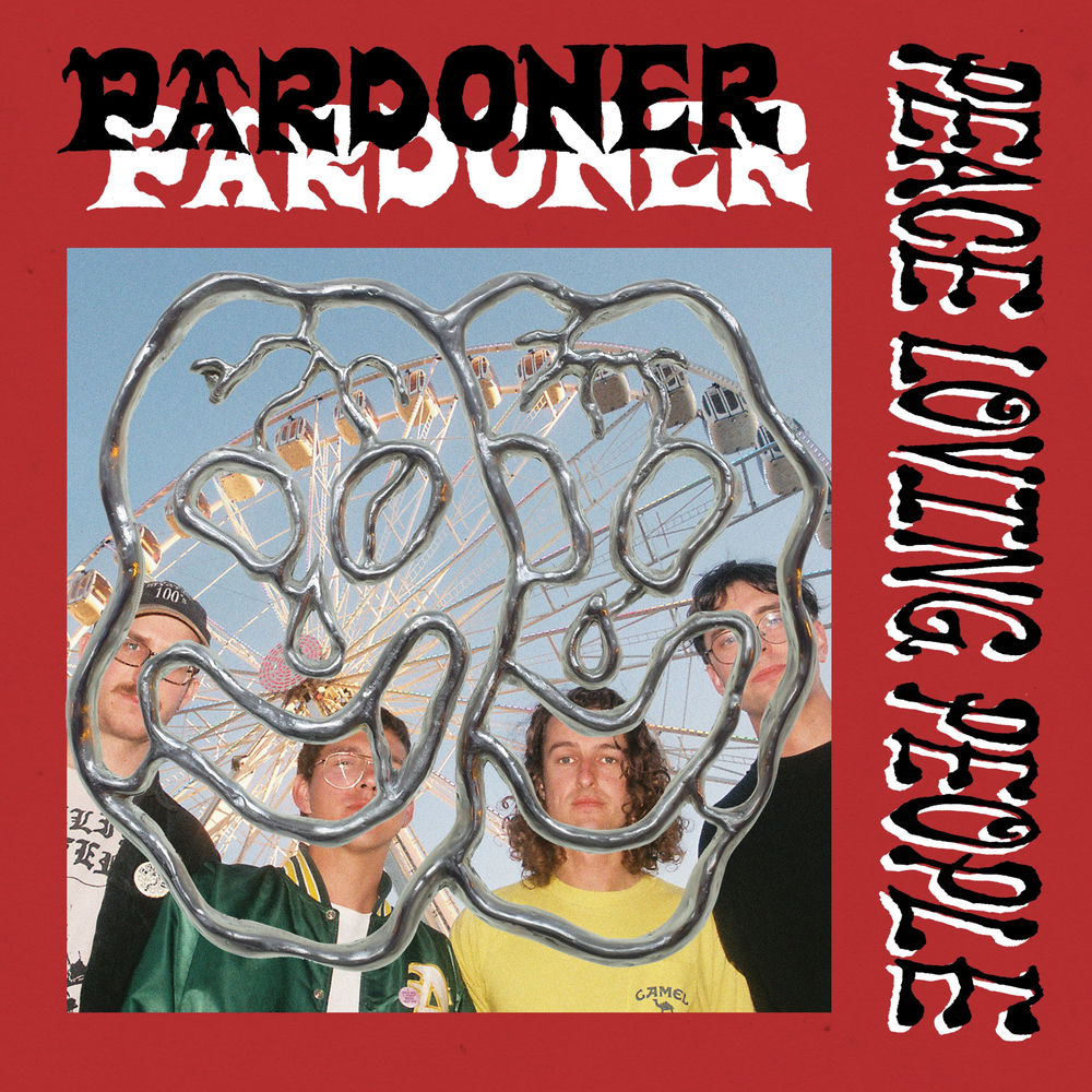 Pardoner – Peace Loving People