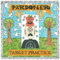 Pardoner – Target Practice