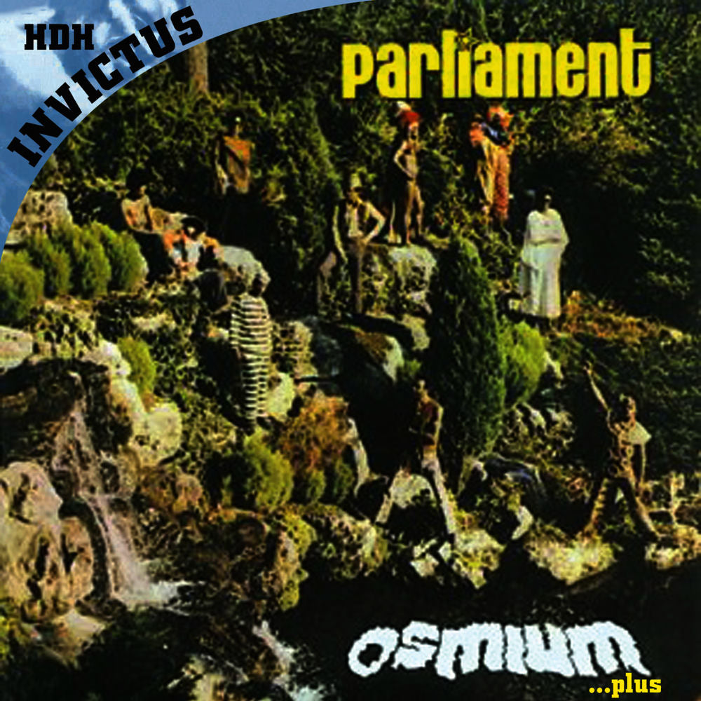 Parliament – Osmium…plus
