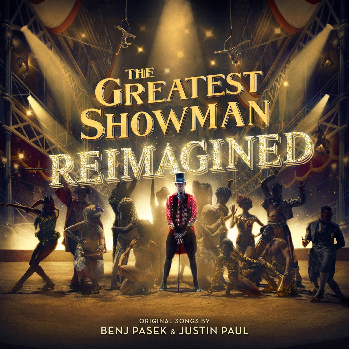 Pasek & Paul – The Greatest Showman: Reimagined