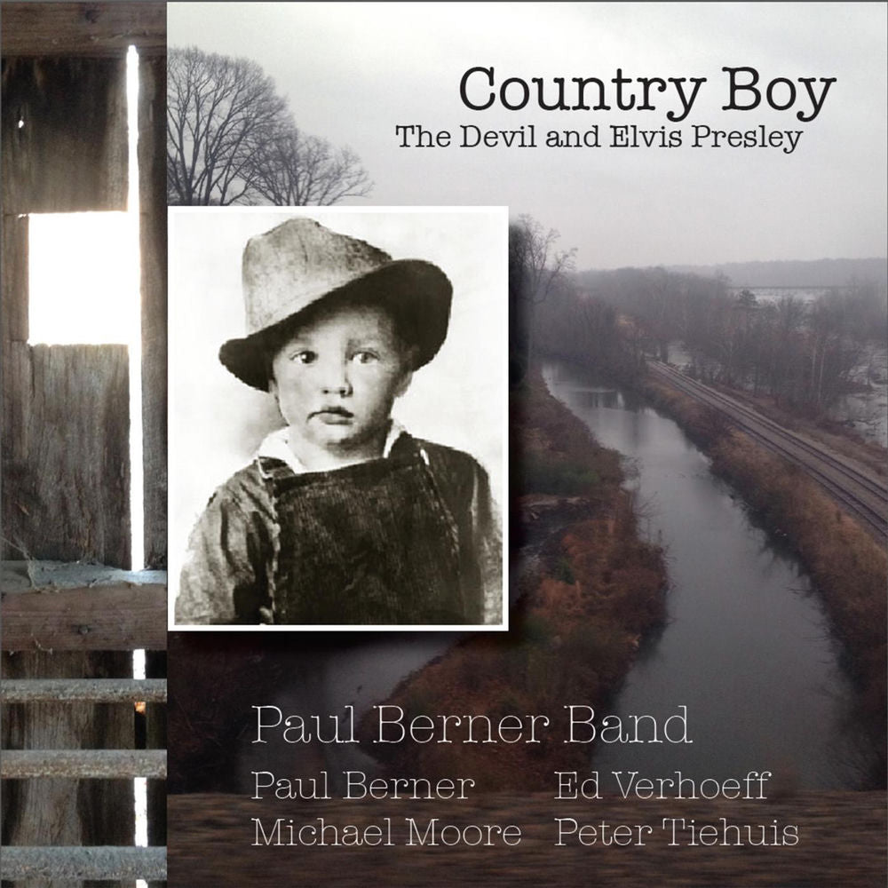 Paul Berner – Country Boy, the Devil and Elvis Presley