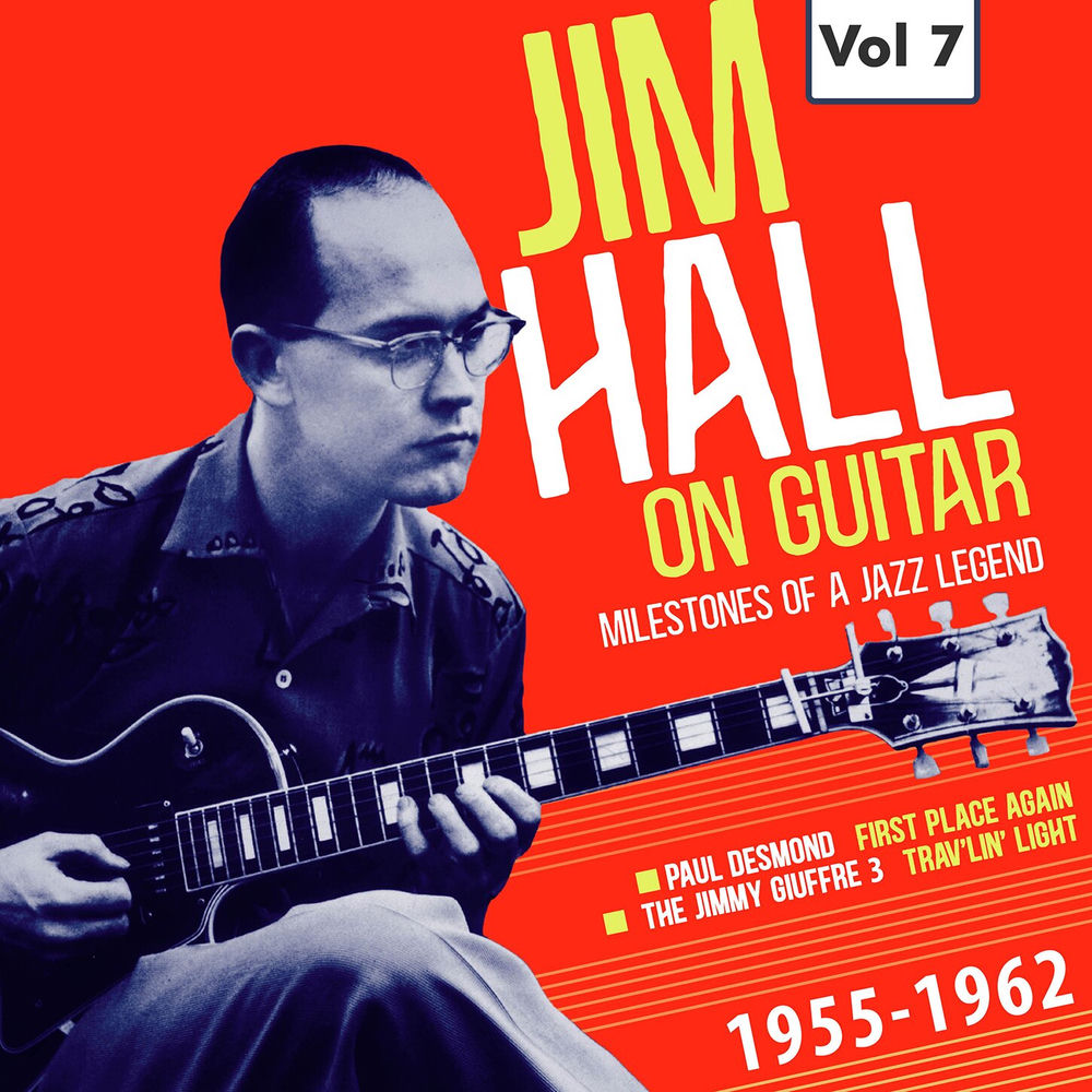 Paul Desmond – Milestones of a Jazz Legend - Jim Hall on Guitar Vol. 7