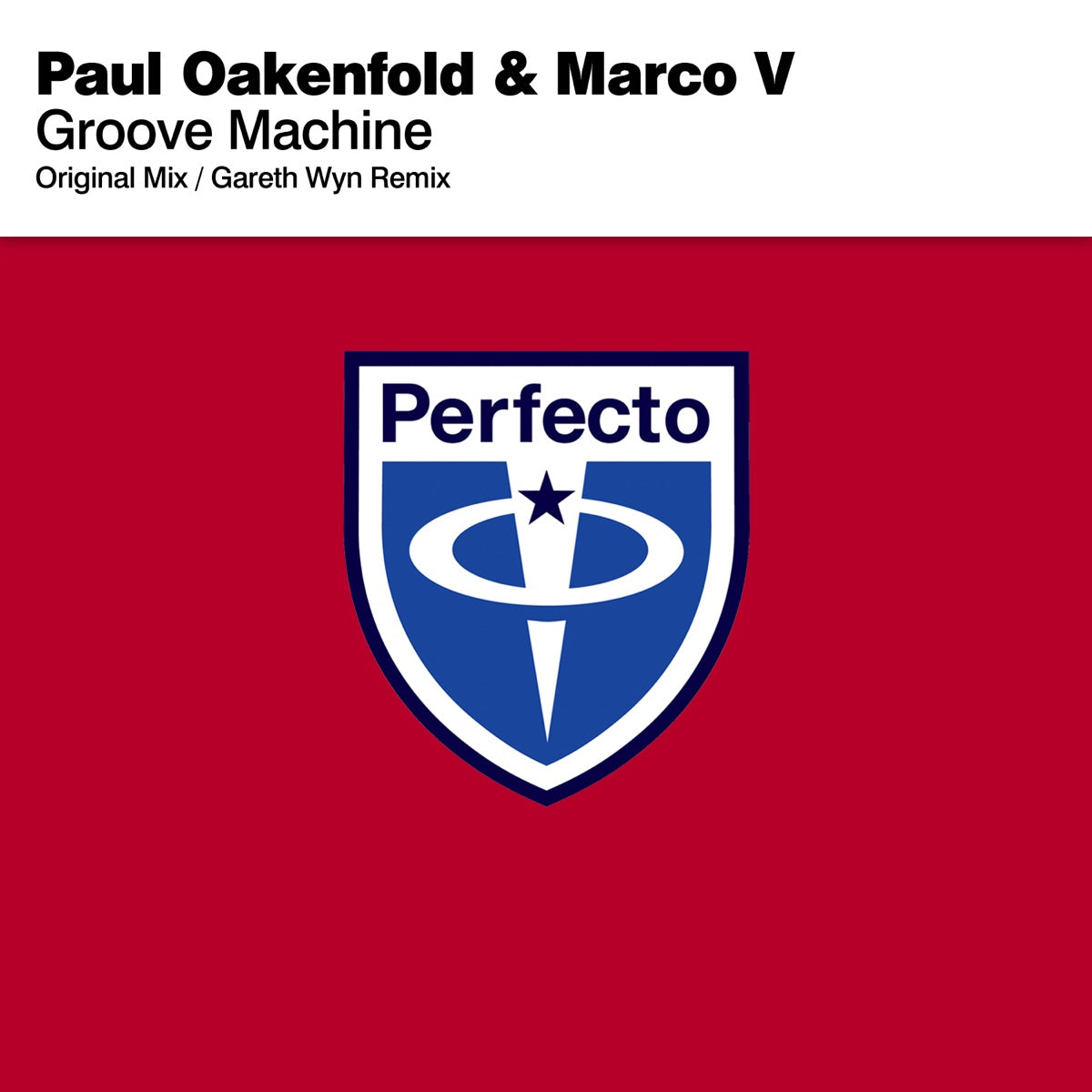 Paul Oakenfold & Marco V – Groove Machine - Single