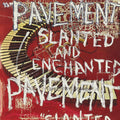 Pavement – Slanted & Enchanted