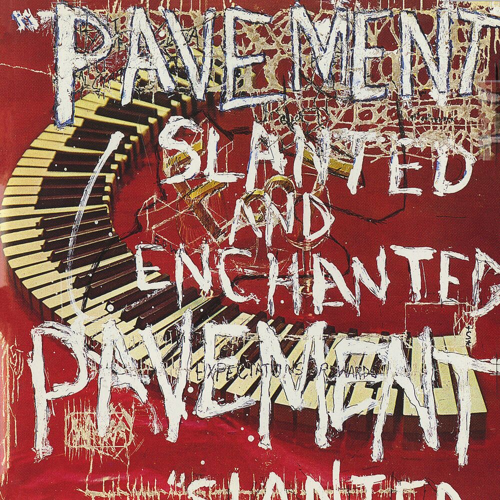 Pavement – Slanted & Enchanted