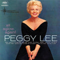 Peggy Lee – All Aglow Again!