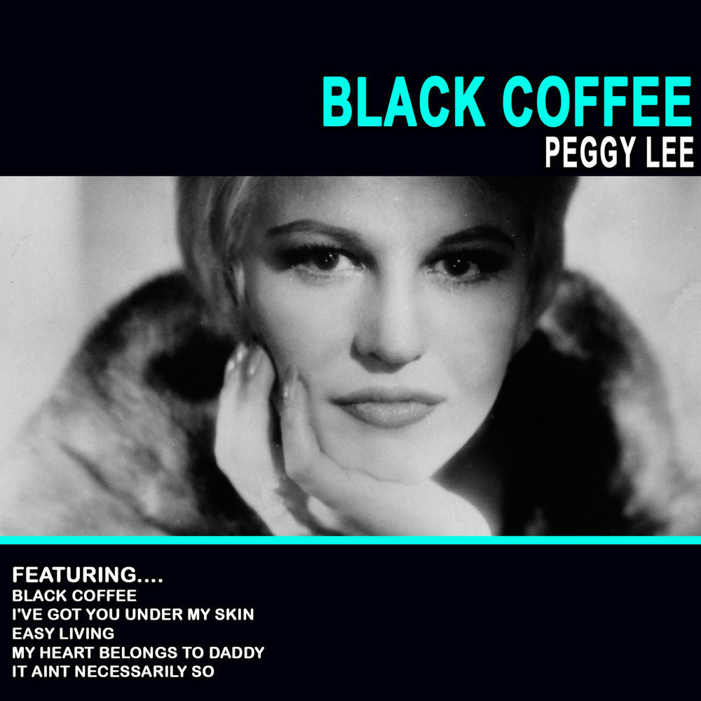 Peggy Lee – Black Coffee