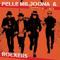 Pelle Miljoona & Rockers – Tanssiva tuli