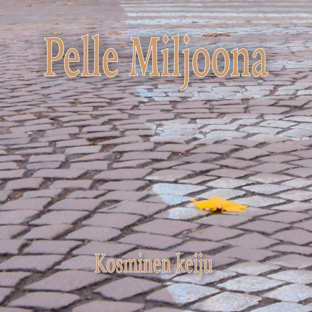 Pelle Miljoona – Kosminen keiju
