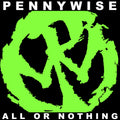 Pennywise – All Or Nothing (Deluxe Edition)