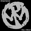 Pennywise – Full Circle (2005 Remaster)
