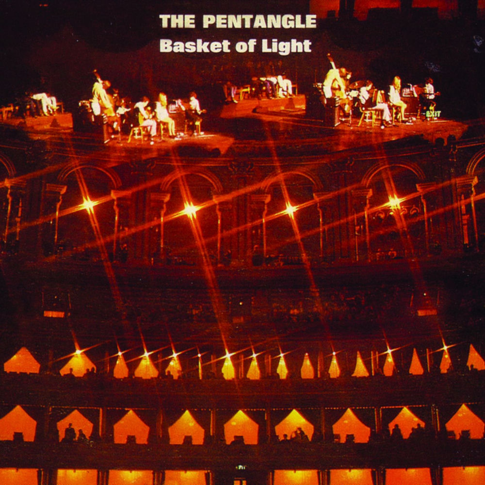 Pentangle – Basket of Light