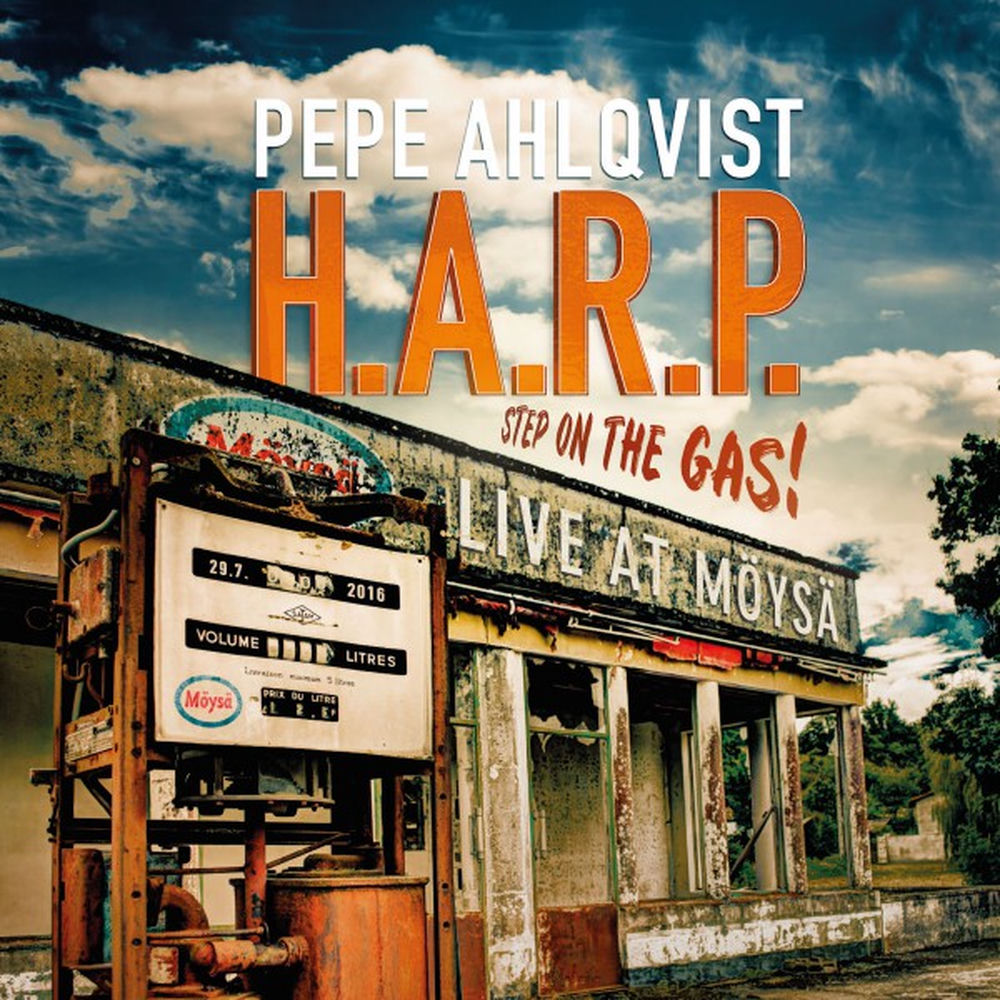 Pepe Ahlqvist H.A.R.P. – Step on the Gas - Live at Möysä