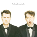 Pet Shop Boys – Actually (2018 Remaster)