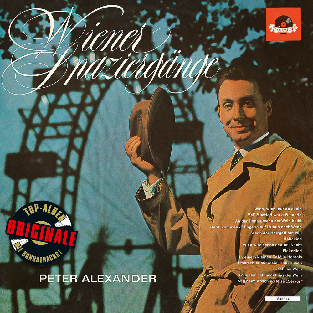 Peter Alexander – Wiener Spaziergänge (Originale)