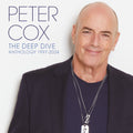 Peter Cox – The Deep Dive – Anthology 1997-2024