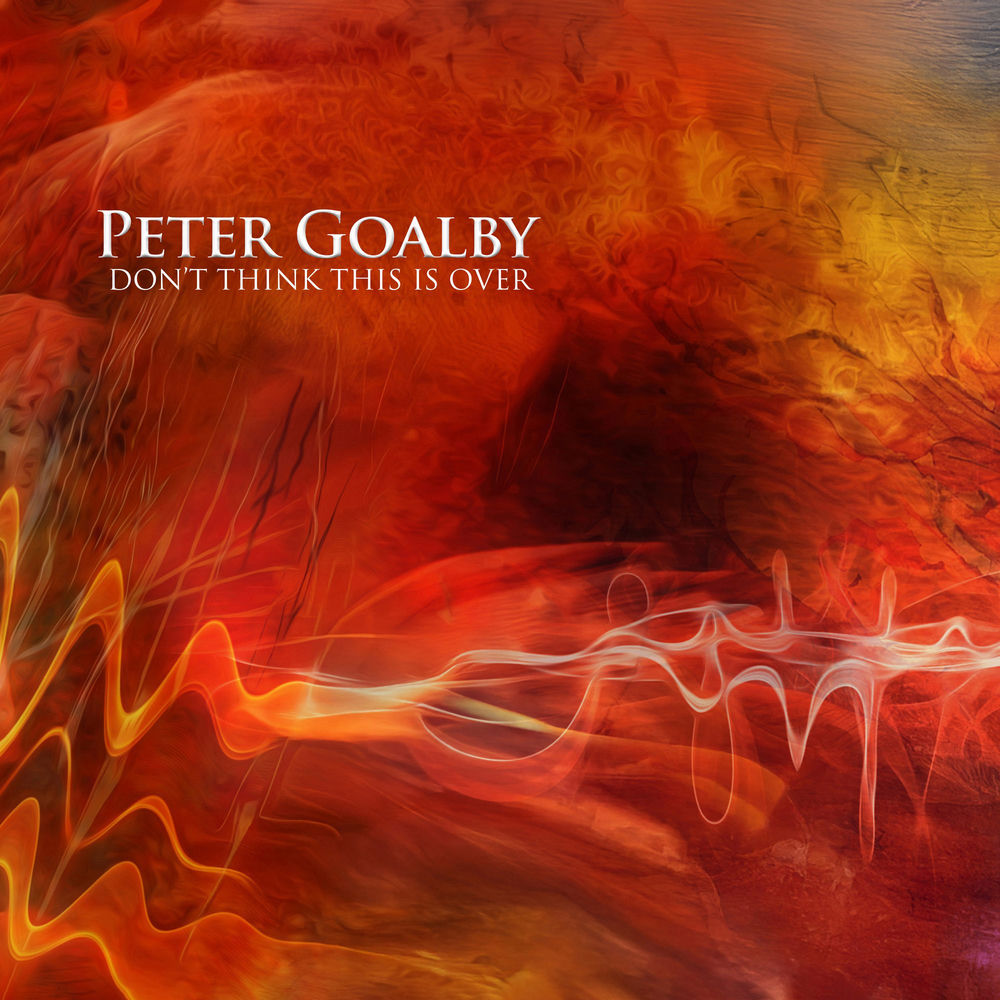 Peter Goalby – Don't Think This Is Over