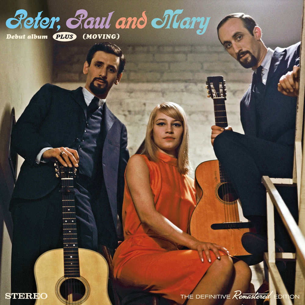 Peter, Paul And Mary – Peter, Paul & Mary Debut Album + (Moving) [Bonus Track Version]