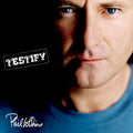 Phil Collins – Testify (Deluxe Edition)