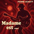 Pierre Schott – Madame est