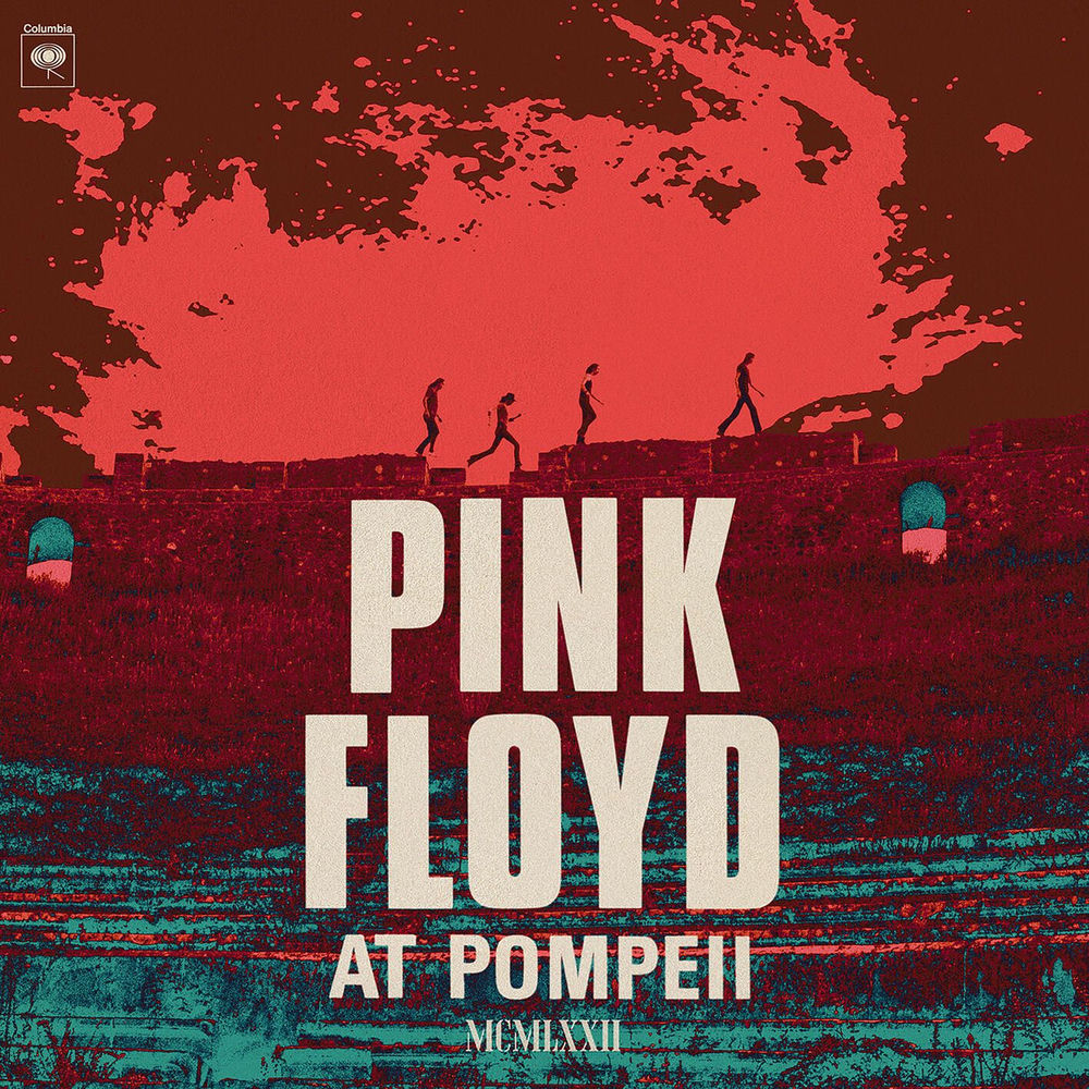 Pink Floyd – Pink Floyd at Pompeii - MCMLXXII (2025 Mix)