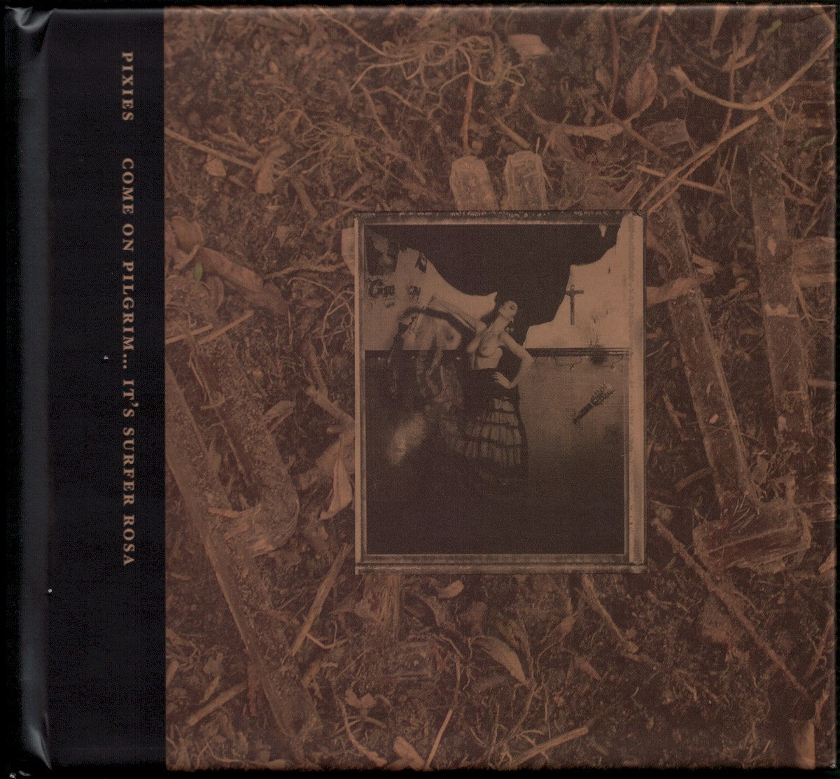 Pixies – Come On Pilgrim… It’s Surfer Rosa