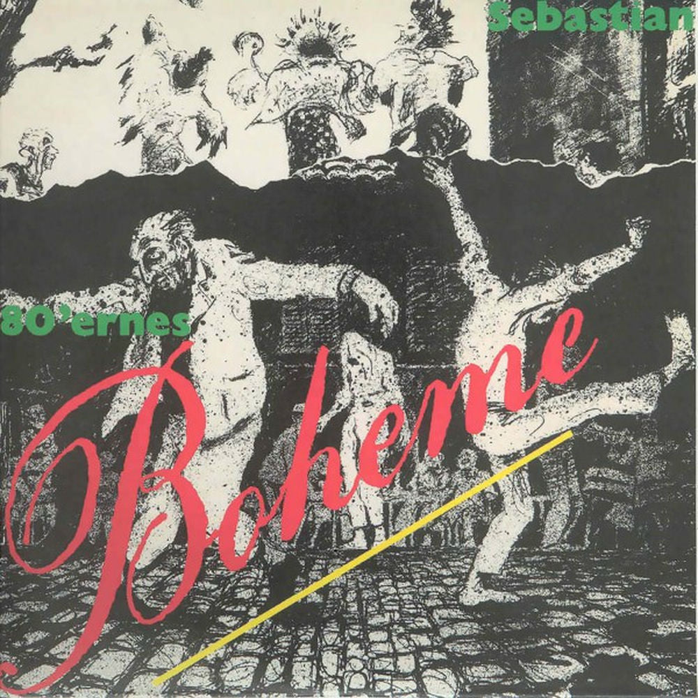 Sebastian – 80'ernes Boheme