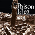 Poison Idea – Latest Will & Testament
