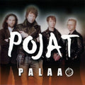 Pojat – Palaa